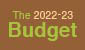 The 2022-23 Budget (This link will pop up in a new window)